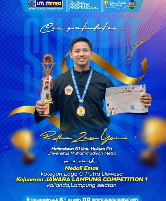 Ridho Zam Yani, Mahasiswa Fakultas Hukum UM Metro, Raih Medali Emas dalam Kejuaraan Jawara Lampung Competition 2025